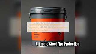 Export Grade Epoxy Intumescent Fireproofing for Steel